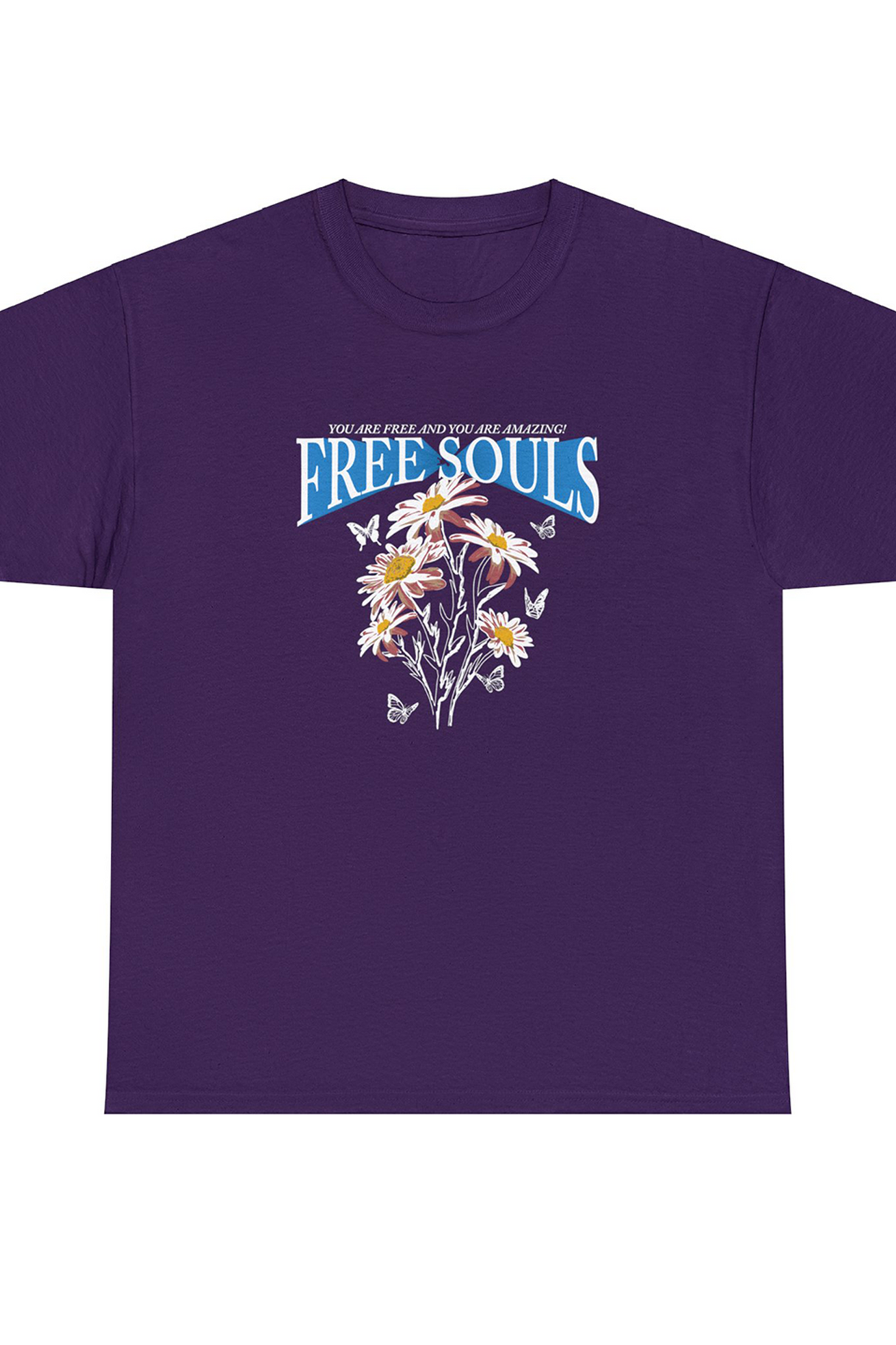 You Are Free And Amazing Free Souls Graphic T Shirt