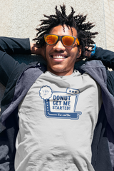 Donut Get Me Started Graphic T Shirt