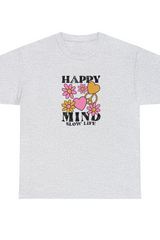 Happy Mind Slow Life Graphic T Shirt