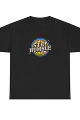 Stay Humble Hustle Hard Graphic Tee Shirt