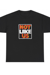 Not Like Us Graphic Tee Shirt