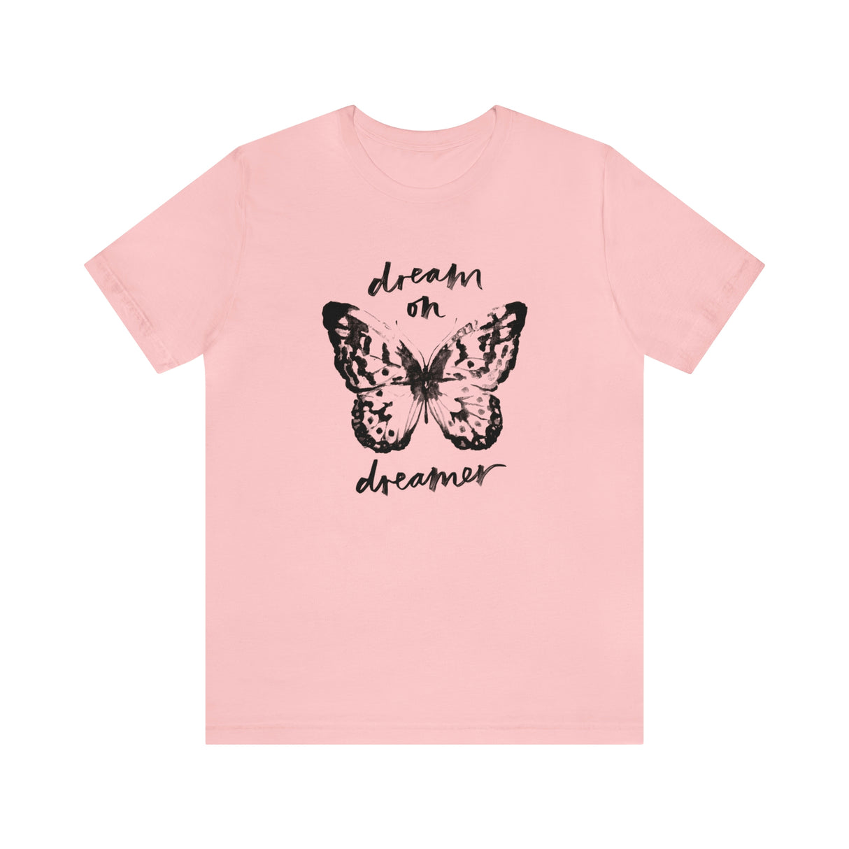 Dream On Dreamer Butterfly Graphic T Shirt