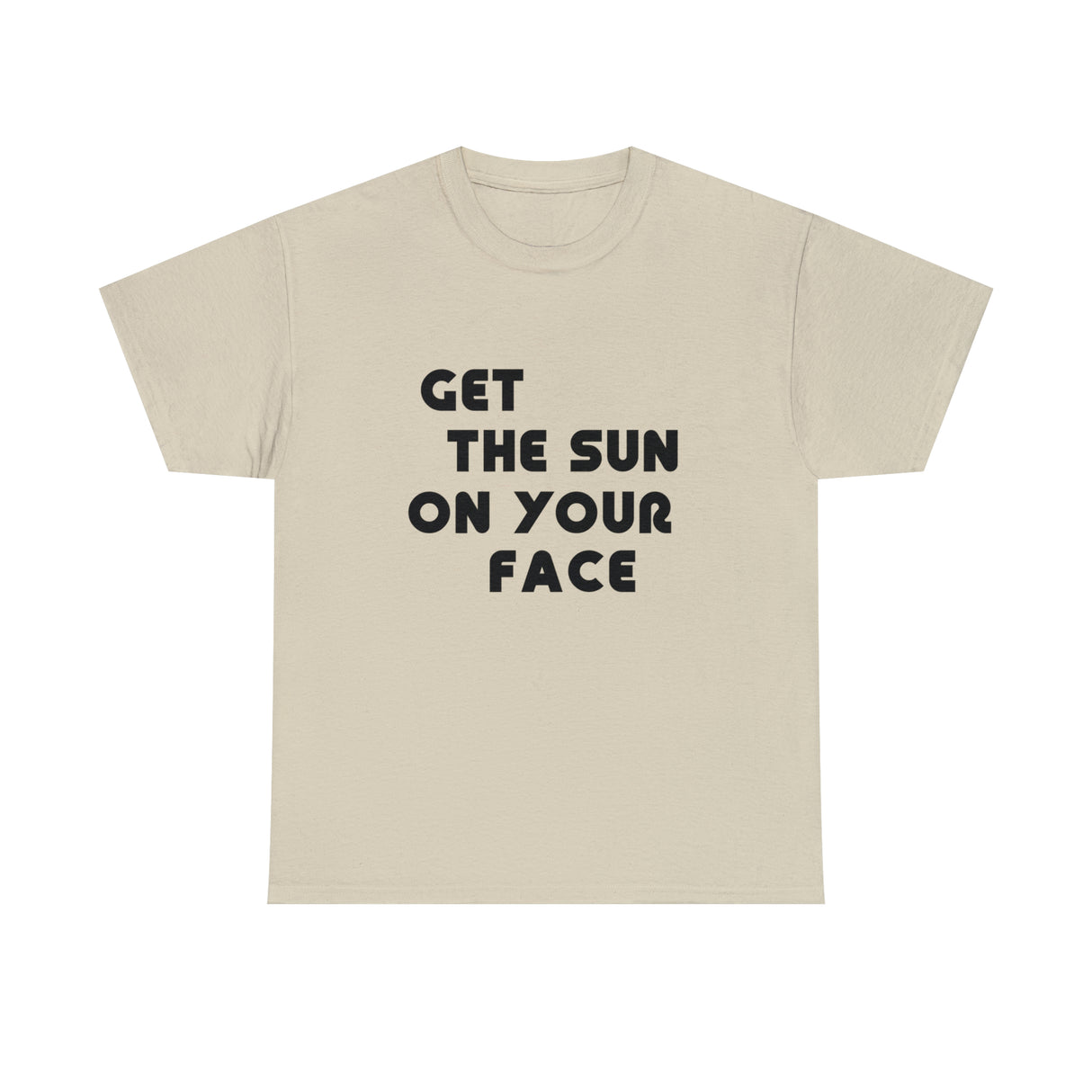 Get The Sun On Your Face