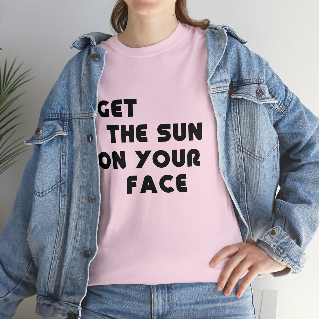 Get The Sun On Your Face