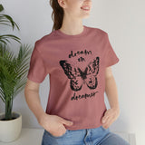 Dream On Dreamer Butterfly Graphic T Shirt